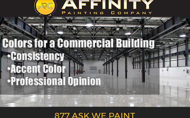 Commercial Painting advice from Painting Contractor Affinity Painting Company